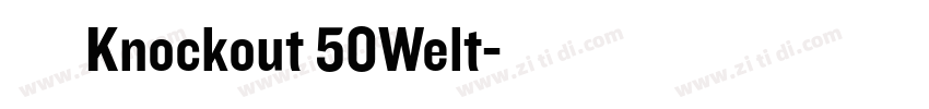 字体 Knockout 50Welt字体转换